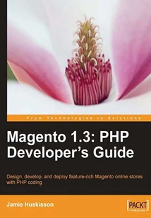 Magento 1.3: PHP Developer's Guide