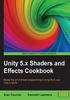 Unity 5.x Shaders and Effects Cookbook