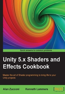 Unity 5.x Shaders and Effects Cookbook