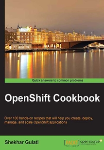 OpenShift Cookbook