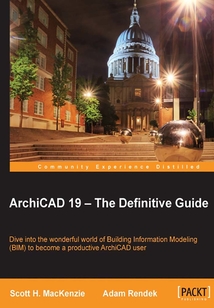 ArchiCAD 19:The Definitive Guide