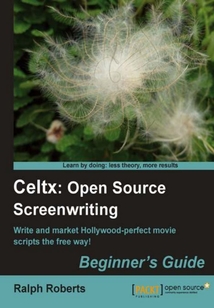 Celtx: Open Source Screenwriting Beginner's Guide
