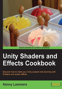 Unity Shaders and Effects Cookbook