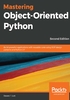 Mastering Object：Oriented Python（Second Edition）