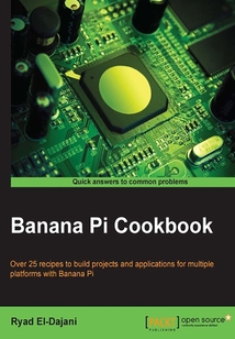Banana Pi Cookbook