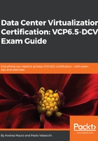 Data Center Virtualization Certification：VCP6.5-DCV Exam Guide在线阅读