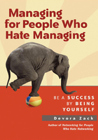 Managing for People Who Hate Managing在线阅读