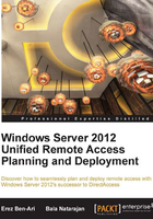 Windows Server 2012 Unified Remote Access Planning and Deployment在线阅读