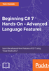 Beginning C# 7 Hands-On：Advanced Language Features