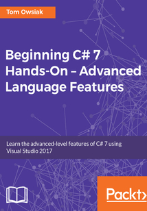 Beginning C# 7 Hands-On:Advanced Language Features