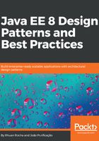 Java EE 8 Design Patterns and Best Practices