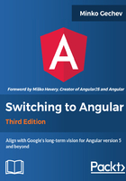 Switching to Angular（Third Edition）在線閱讀