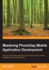 Mastering PhoneGap Mobile Application Development