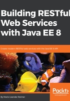 Building RESTful Web Services with Java EE 8