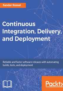 Continuous Integration,Delivery,and Deployment