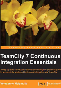 TeamCity 7 Continous Integration Essentials