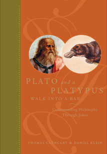 Plato and a Platypus Walk Into a Bar