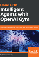 Hands-On Intelligent Agents with OpenAI Gym在线阅读