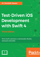 Test-Driven iOS Development with Swift 4（Third Edition）在线阅读