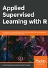 Applied Supervised Learning with R