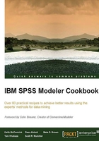 IBM SPSS Modeler Cookbook