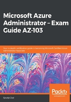 Microsoft Azure Administrator:Exam Guide AZ-103