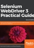 Selenium WebDriver 3 Practical Guide