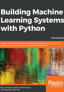 Building Machine Learning Systems with Python