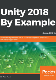 Unity 2018 By Example(Second Edition)