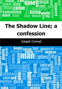 The Shadow Line; a confession