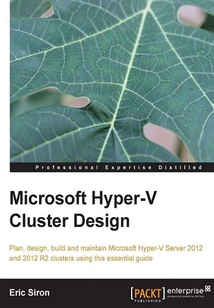 Microsoft Hyper-V Cluster Design