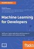 Machine Learning for Developers