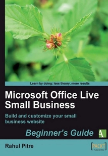 Microsoft Office Live Small Business: Beginner's Guide