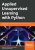 Applied Unsupervised Learning with Python