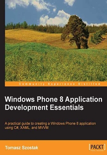 Windows Phone 8 Application Development Essentials