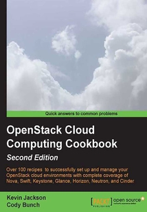 OpenStack Cloud Computing Cookbook(Second Edition)