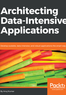 Architecting Data:Intensive Applications