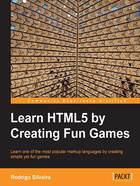 Learning HTML5 by Creating Fun Games在线阅读