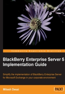BlackBerry Enterprise Server 5 Implementation Guide