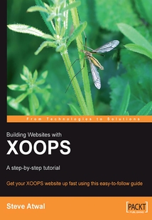 Building Websites with XOOPS : A step/by/step tutorial