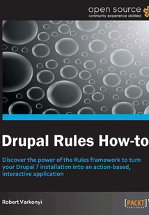 Drupal Rules How-to