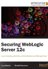 Securing WebLogic Server 12c