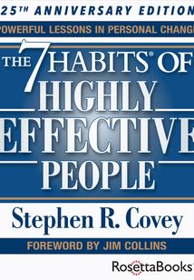 The 7 Habits of Highly Effective People