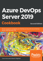 Azure DevOps Server 2019 Cookbook(Second Edition)
