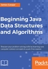 Beginning Java Data Structures and Algorithms