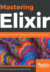 Mastering Elixir