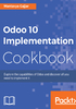 Odoo 10 Implementation Cookbook