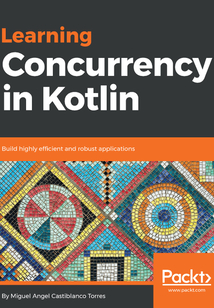 Learning Concurrency in Kotlin