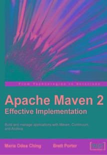 Apache Maven 2 Effective Implementation