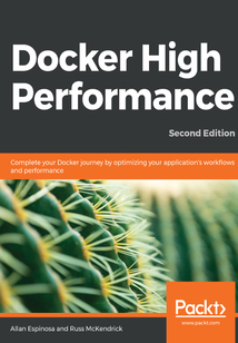 Docker High Performance(Second Edition)